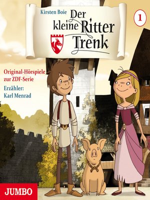 cover image of Der kleine Ritter Trenk. Original-Hörspiele zur ZDF-Serie. 1. Staffel [1]